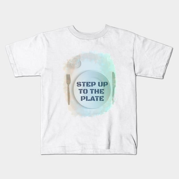 Step up to the plate design with knife and fork Kids T-Shirt by farq